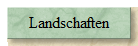 Landschaften